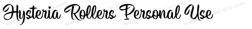 Hysteria Rollers Personal Use Sans字体转换